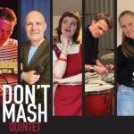 Ticket Don’t Mash Quintet